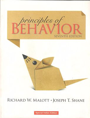 Principles Of Behavior, 7th Ed. by Malott R.W Et All.