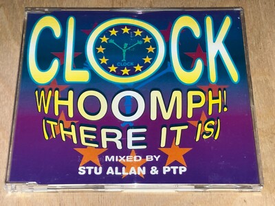 Clock   Whoomph! (There It Is) 6-track CD single Mixed by Stu Allan & PTP