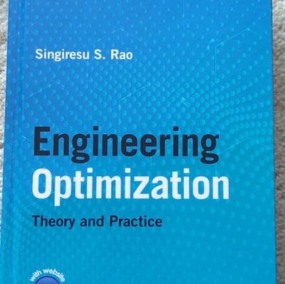 Engineering Optimization Theory and Practice Textbook by Singiresu S. Rao