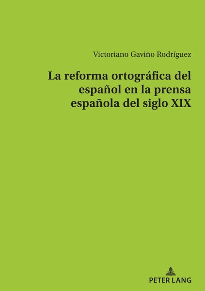 La Reforma OrtográFica Del EspañOl En La Prensa EspañOla Del Siglo Xix | Buch-image