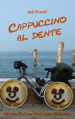 Adi Prantl | Cappuccino al dente | Taschenbuch | Deutsch (2021) | Paperback