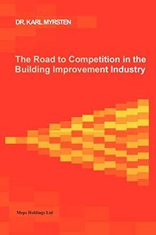 The Road to Competition in the Building Improvement... | Buch | Zustand sehr gut