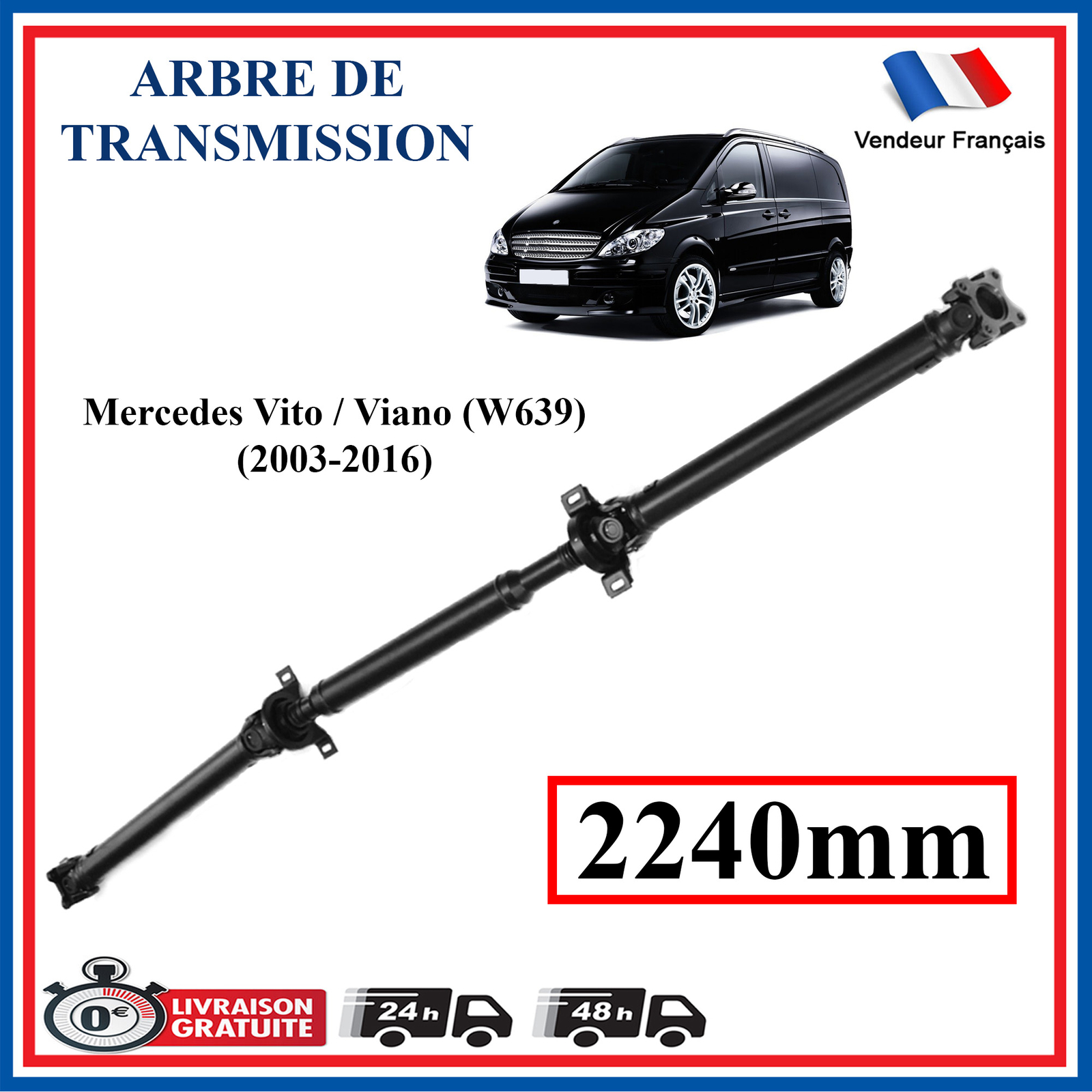Arbre de transmission arrière 2240mm pour Mercedes Viano Vito qualité OE