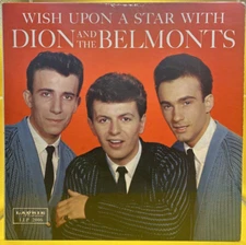 "Wish Upon A Star With DION AND THE BELMONTS" LP 1960  Laurie Records ‎LLP 2006