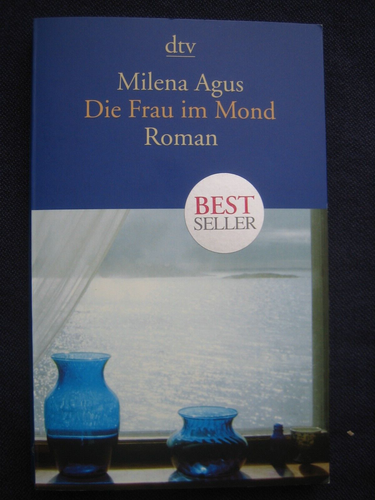 Die Frau Im Mond Buch Die Frau im Mond, Roman von Milena Agus, 2009 | eBay
