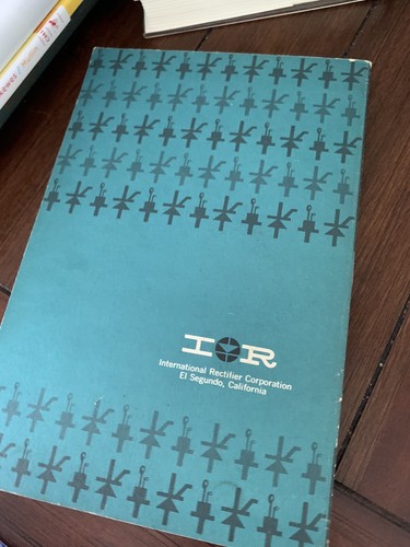 INTERNATIONAL RECTIFIER IR Vol. 1: The Controlled Rectifier Physical Properties - Imagen 5 de 6
