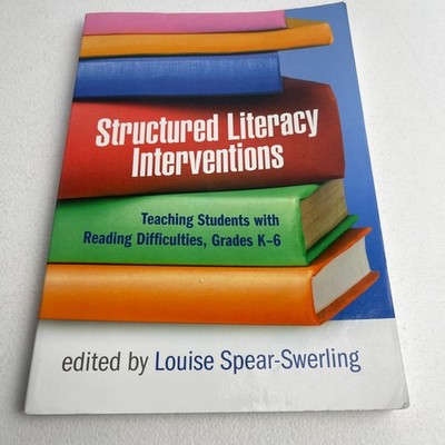 The Guilford Series on Intensive Instruction Ser.: Structured Literacy...