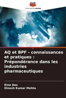 AQ Et BPF - Connaissances Et Pratiques : PréPondéRance Dans Les Industries...