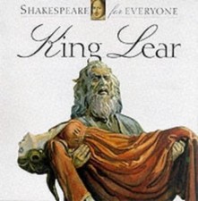 King Lear (Shakespeare for Everyone) by Jennifer Mulherin;  Abigail Frost