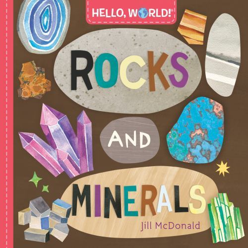 Hello, World! Rocks and Minerals by Jill McDonald (Board book) - Image 2
