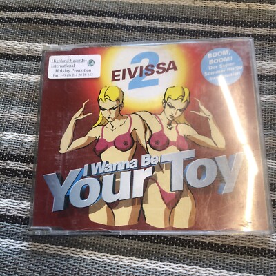 2 Eivissa I wanna be your toy (1999) [Maxi-CD]
