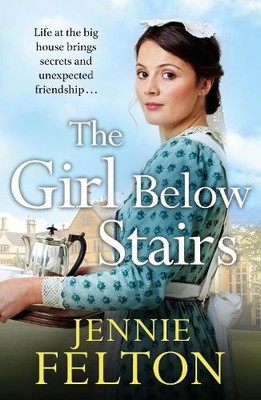 The Girl Below Stairs: The third emo..., Felton, Jennie