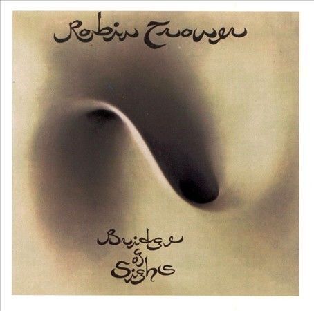 Bridge of Sighs [Remaster] by Robin Trower (CD, Aug-1999 