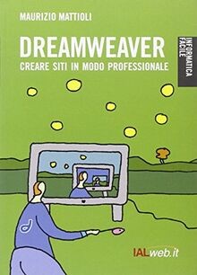 Dreamweaver. Creare siti in modo professionale von ... | Buch | Zustand sehr gut