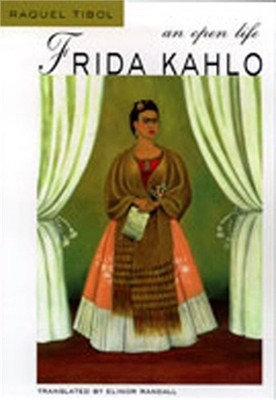 Frida Kahlo: An Open Life (Paperback or Softback)