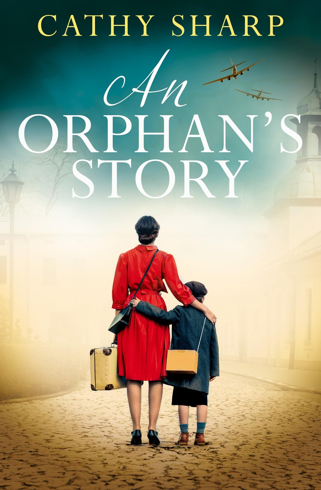 An Orphan’s Story: An emotional WW2 evacuee saga from the bestselling author (B