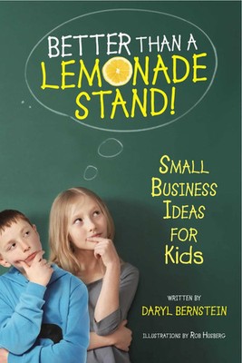 Daryl Burnstein | Better Than a Lemonade Stand | Taschenbuch | Englisch (2012)