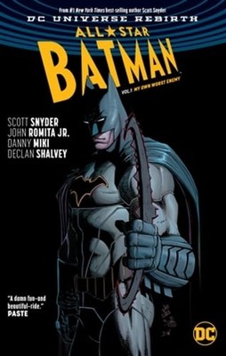 All-Star Batman Vol. 1: My Own Worst Enemy (Rebirth) by Scott Snyder: Used
