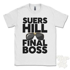 SUERS HILL FINAL BOSS T-SHIRT funny xmas gift rothbury northumberland england