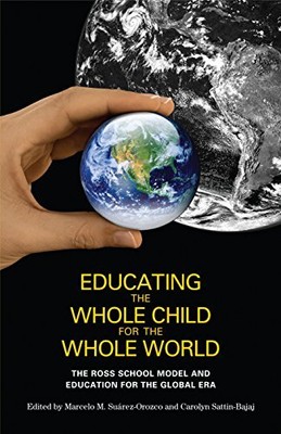Erziehung des ganzen Kindes für das W,HB, Marcelo Suarez-Orozco, Carolyn Sattin-Ba