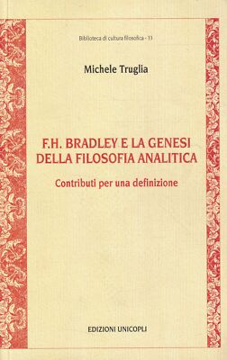 F. H. Bradley und die Entstehung der analytischen Philosophie: Beiträge zu einer Definition