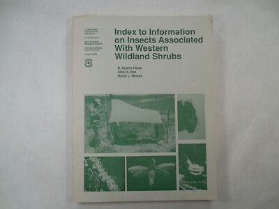 Index to Information on Insects Associated with Western Wildland Shrubs, USDA