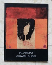 ENA LINDENBAUR, Unterwegs – En route