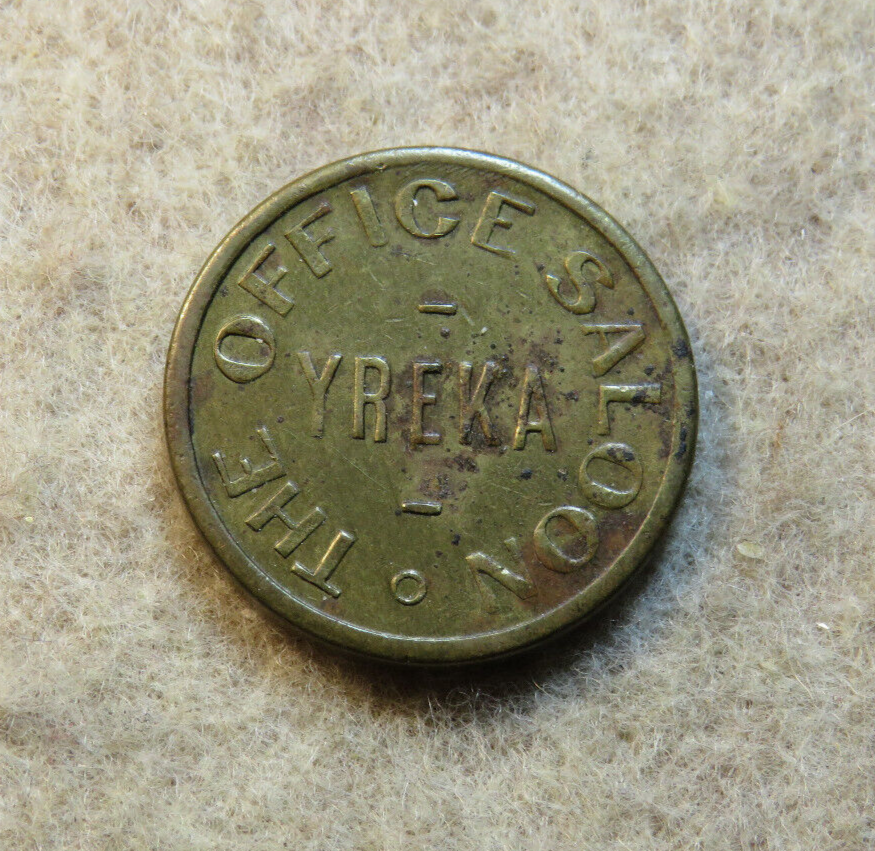 YREKA CALIFORNIA THE OFFICE SALOON 5 cents TOKEN eBay