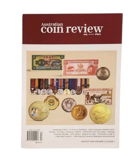Australian Coin Review Magazine August 2024 Issue Volume 2.1 Issue 7