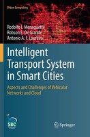Intelligent Transport System In Smart Cities Rodolfo I. Meneguette