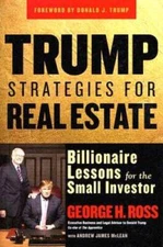 Trump Strategies for Real Estate: Billionaire Lessons for the Sm - VERY GOOD