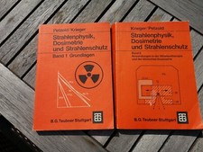 Strahlenphysik, Dosimetrie und Strahlenschutz Petzold Krieger Band 1+ 2 Fachbuch