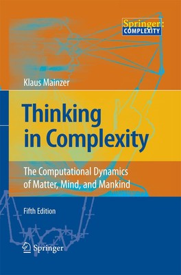 Thinking in Complexity Klaus Mainzer