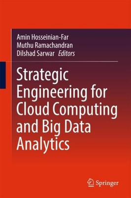 Strategic Engineering for Cloud Computing and Big Data Analytics Amin Hosseinian