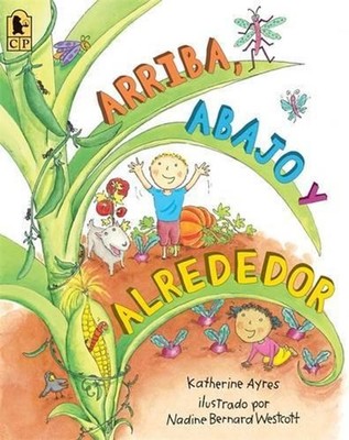 Arriba, Abajo y Alrededor by Katherine Ayres (Spanish) Paperback Book