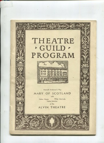 Vintage Theatre Guild Program MARY OF SCOTLAND Helen Hayes 1934 Alvin Theatre