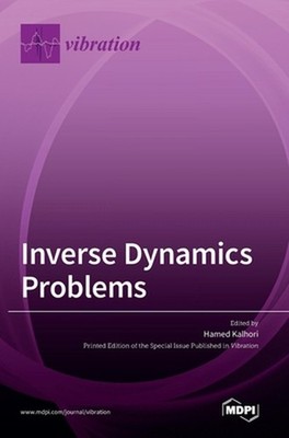 Inverse Dynamics Problems by Hamed Kalhori (English) Hardcover Book