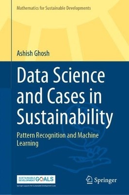 Data Science and Cases in Sustainability - 9789819683611