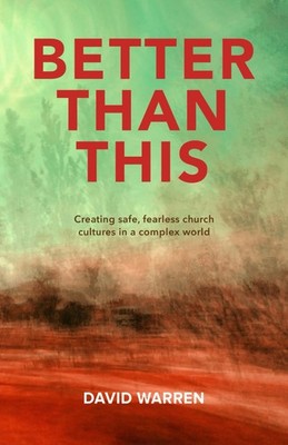 Better Than This (PublishU) By Warren, David David Warren,
