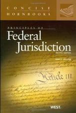 Principles of Federal Jurisdiction (Concise Hornbook Series)