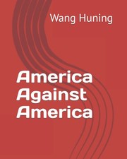 America Against Paperback &ndash; February 3, 2022 