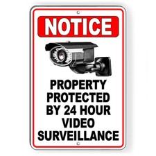 Notice Property Protected 24 Hour Video Surveillance Sign Or Decal 6 SIZES S062