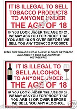 RETAIL SHOP STORE 2 x A4 SIGNS ILLEGAL SELL TOBACCO ALCOHOL TO ANYONE UNDER 18