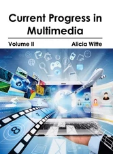 Witte - Current Progress in Multimedia  Volume II - New hardback or ca - X555z