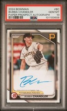 2024 Bowman Bubba Chandler #PPRABC PSA 10 Paper Prospect Autograph Baseball AUTO
