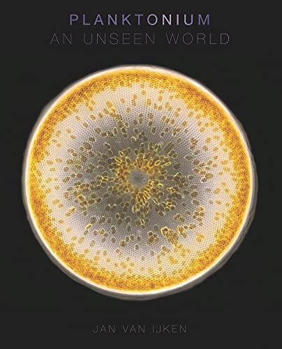 Planktonium : An Unseen World Jan Van Ijken - Image 6