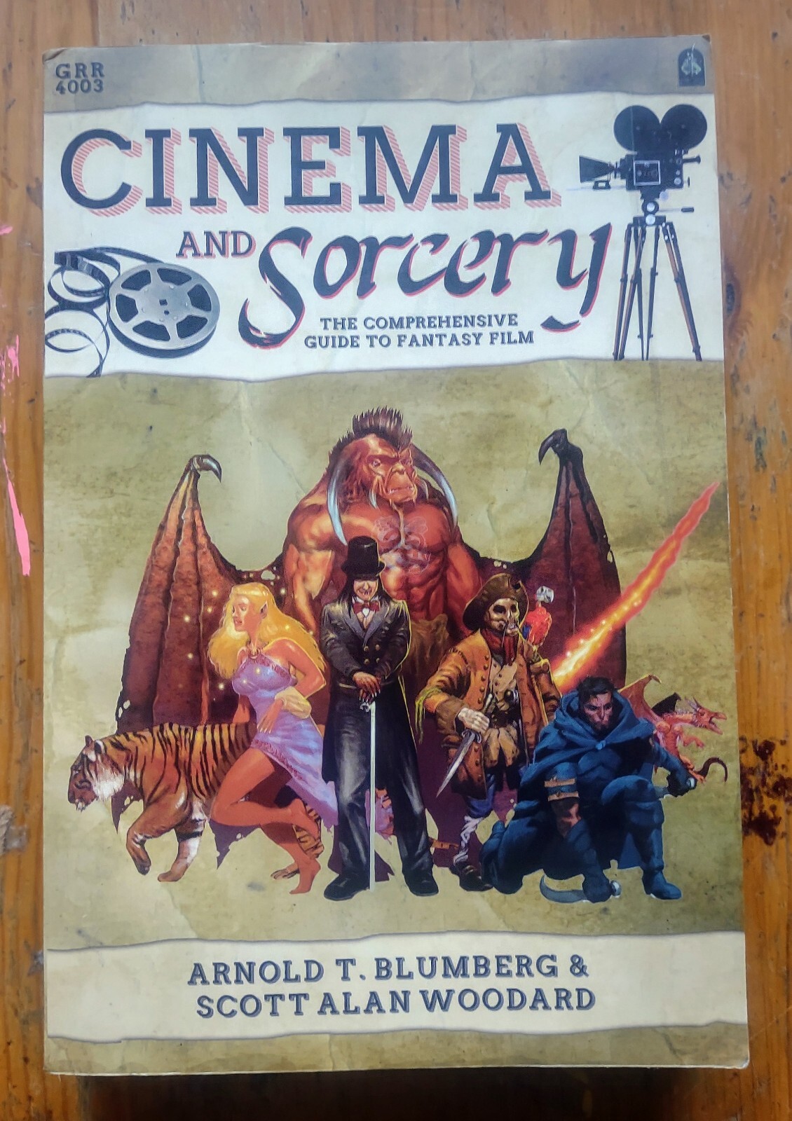 Cinema and Sorcery Comprehensive Guide to Fantasy Film Arnold T Blumberg 2016 PB
