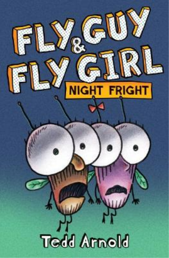 Tedd Arnold Fly Guy and Fly Girl: Night Fright (Copertina rigida)