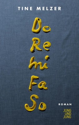 Do Re Mi Fa So | Tine Melzer | Roman | Buch | 192 S. | Deutsch | 2024