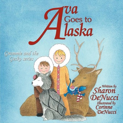 Sharon Denucci | Ava Goes to Alaska | Taschenbuch | Englisch (2012)